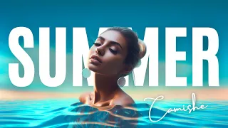 Summer Music Goes Deep 🌴 Camishe's Top Deep House Remixes for Relaxing Poolside Vibes