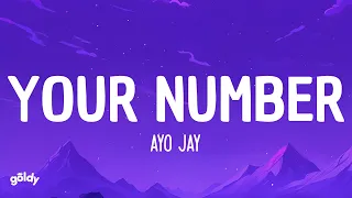 Ayo Jay - Your Number (Sped Up) (Lyrics)