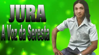 JURA A VOZ DA SERESTA