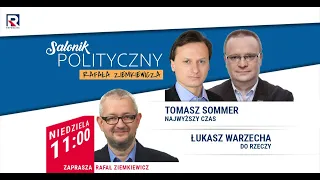 Unijny dobrobyt i stan wyjątkowy - Tomasz Sommer, Łukasz Warzecha | Salonik Polityczny odc. 2/3