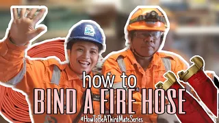 VLOG # 8 - HOW TO BIND A FIRE HOSE | HOW TO BE A THIRD MATE SERIES | SHOW AND TELL SHAWNTEL