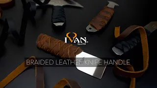 Braided Leather Knife | STEP-BY-STEP INSTRUCTION
