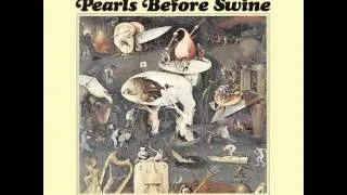 I Shall Not Care - Pearl Before Swine - 1967 ESP 1054