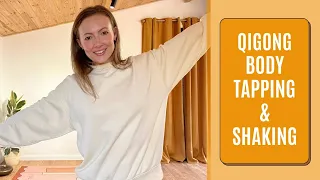 15 Mins Morning Qigong: Body Tapping and Shaking