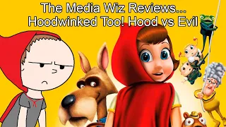 Trailer: The Media Wiz Reviews... Hoodwinked Too! Hood vs Evil!