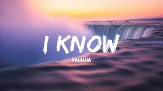 Faouzia - I Know (Lyrics)