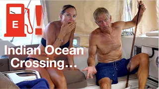 Are we gonna RUN OUT OF FUEL in the middle of Indian Ocean crossing??? SVA Episode 106