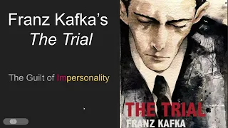 Franz Kafka's "The Trial"—Review and final thoughts