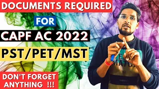 Documents Required for CAPF AC PET/MST 2022 | CAPF AC 2022 Physical & Medical Documents #capf2022