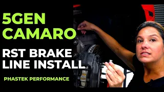 How to Replace 5Gen Camaro Factory Brake Lines With RST Aftermarket Brake Lines - Phastek