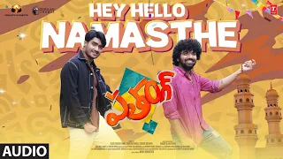 Hey Hello Namasthe Audio - Patang | Praneeth Prattipati, Jose Jimmy, Shankar Mahadevan, Shreemani