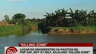 24 Oras: Lugar ng engkwentro sa pagitan ng PNP-SAF, BIFF at MILF, kilalang "Killing Zone"
