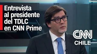 CNN Prime | Entrevista completa al presidente del Tribunal de Defensa de la Libre Competencia