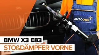 Wie  BMW X3 E83 Stoßdämpfer vorne wechseln TUTORIAL | AUTODOC
