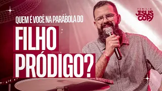 QUEM É VOCÊ NA PARÁBOLA DO FILHO PRÓDIGO | Douglas Gonçalves