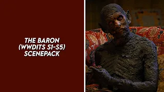 the baron s1-s5 scenepack (what we do in the shadows)