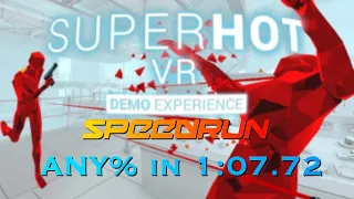 SUPERHOT VR Demo Speedrun in 1:07.72