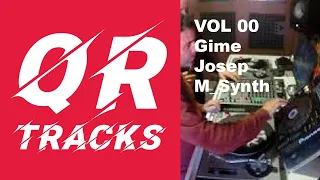 Qr Tracks 00 Video Dj Session Zero w/.Gime b2b Josep b2b M_synth