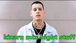 kizaru лучшие треки mix hight stuff 2023 #kizaru #rap