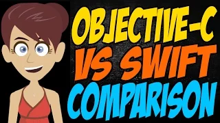 Objective-C vs Swift Comparison