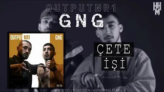 GNG - Çete İşi (Output Nr1)