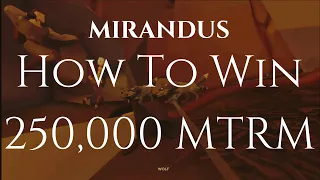 Mirandus Playtest May 2023: How To Win 250,000 MTRM