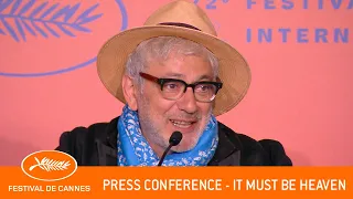 IT MUST BE HEAVEN - Press conference - Cannes 2019 - EV