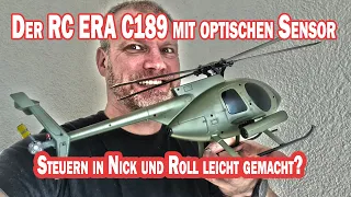 RC ERA C189 mit zusätzlichem optischen Sensor! Hilft der Sensor dem Hubschrauber sauber zu schweben?