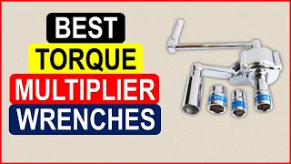 Top 5 Best Torque Multiplier Wrenches in 2024 | Best Torque Multiplier Wrenches AliExpress