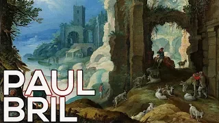 Paul Bril: A collection of 53 paintings (HD)
