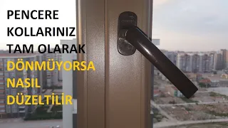 YARIM KALMIŞ PENCERE KOLLARINI ZORLAYIP  KİLİT MASRAFINA GİRMEYİN !