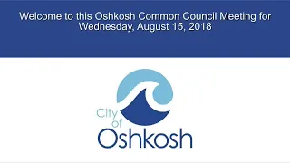 Oshkosh Common Council - 8/15/18