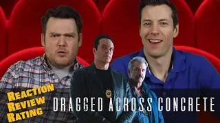 Dragged Across Concrete - Trailer Reaction/Review/Rating