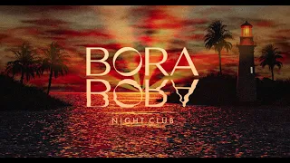 BORA BORA Night Club