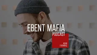 EBENT MAFIA PODCAST #6 - ЕВГЕНИЙ ГОЛЛИВУД | НЕДООЦЕНЁННЫЕ ВИДЕОГРАФЫ | СВАДЬБЫ | УЖАСЫ