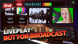 Hackujeme televizní vysílání v Not For Broadcast - 🔴 Liveplay