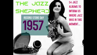 #254/ RECORD STORE DAY 1957...THE YEAR IN JAZZ RELEASES!!! My son filmed part 1...lil shaky zooming!