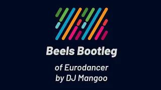 DJ Mangoo - Eurodancer (Beels Bootleg)