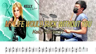 Kelly Clarkson - My Life Would Suck Without You [Drum Cover : Drum Sheet] T.Ball Jednipat