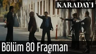 Karadayı 80.Bölüm Fragman 1
