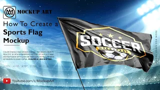 How to create a Sports Flag Mockup| Photoshop Mockup Tutorial