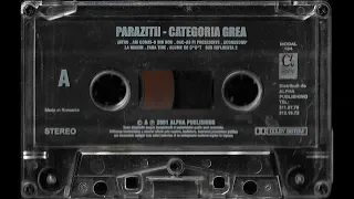 Parazitii - Categoria Grea (2001, Alpha Sound) caseta audio HQ.