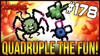 QUADRUPLE THE FUN! - The Binding Of Isaac: Repentance #178