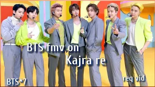 req vid💜BTS fmv on hindi song💜BTS fmv on Kajra re💜BTS fmv on Bollywood#btsedit#bts#btsarmy#btsedits