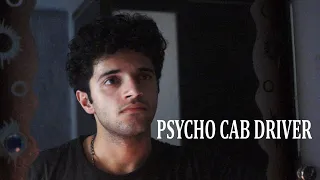 Psycho Cab Driver | Hindi Short Film | 2019