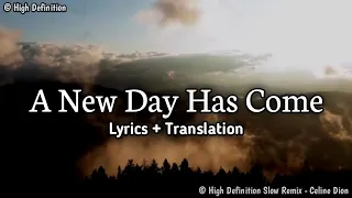 Celine Dion || A New Day Has Come || Lyrics+Translation [ Remix ]