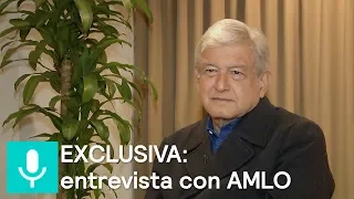 EXCLUSIVA: entrevista con AMLO