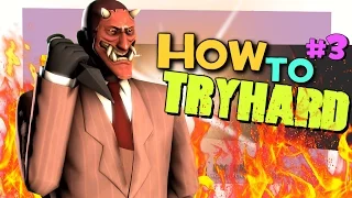 TF2: How to tryhard #3 [Epic Gameplay/Kunai Spy]