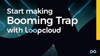 Make a Booming Trap Beat with Loopcloud (+Free Trap Samples, Loops & Sounds)