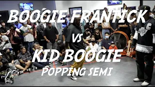 BOOGIE FRANTICK vs KID BOOGIE | Popping Semi | Freestyle Session 24 | #SXSTV